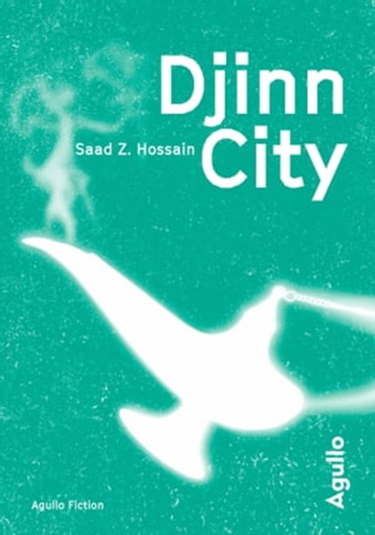 Djinn City, Saad Z. Hossain - Ebook - 9791095718864