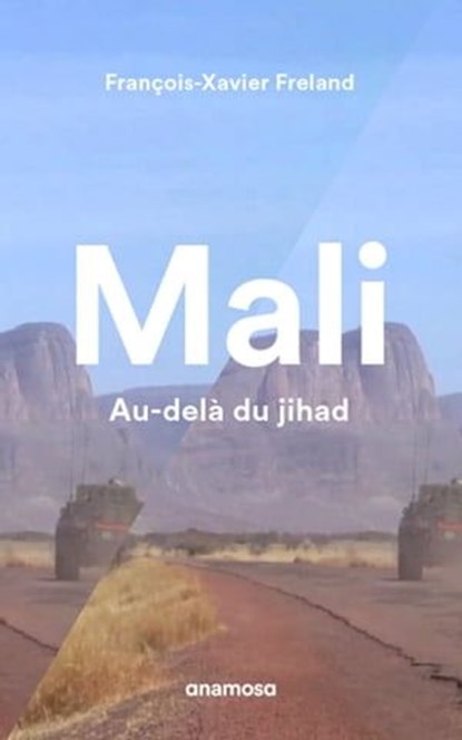 Mali, François-Xavier Freland - Ebook - 9791095772347