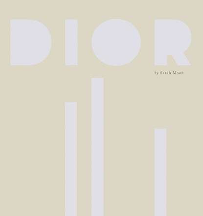 Dior by Sarah Moon, Sarah Moon - Gebonden - 9791095821571