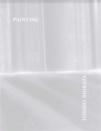 Painting, Toshio Shibata - Gebonden - 9791096383245