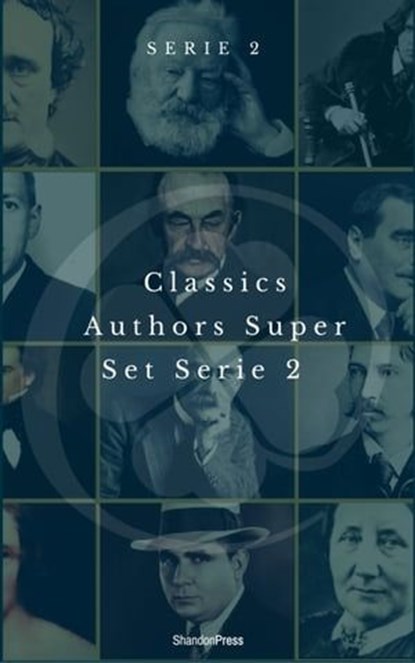 Classics Authors Super Set Serie 2 (Shandon Press), Oscar Wilde ; H. G. Wells ; Mary Shelley ; Edgar Allan Poe ; H. P. Lovecraft ; Victor Hugo ; Robert Louis Stevenson ; Rudyard Kipling ; Nathaniel Hawthorne ; Thomas Hardy ; Elizabeth Cleghorn Gaskell ; Charles Dickens ; Jane Austen ; Joseph Conrad - Ebook - 9791097338565