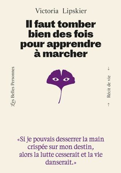 Il faut tomber bien des fois pour apprendre à marcher, Victoria Lipskier - Ebook - 9791097993238