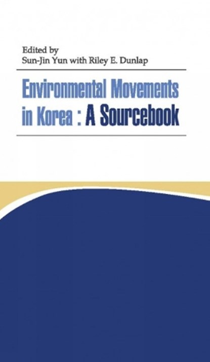 Environmental Movements In Korea, Sun-jin Yun ; Riley E Dunlap - Paperback - 9791158661694