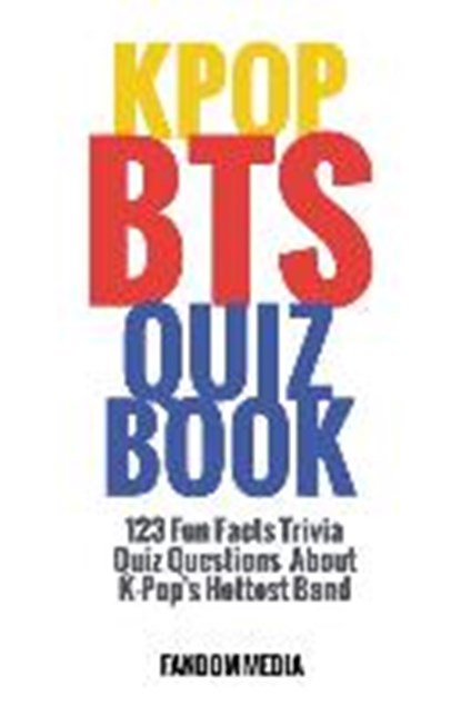 Kpop Bts Quiz Book, Fandom Media - Paperback - 9791188195350