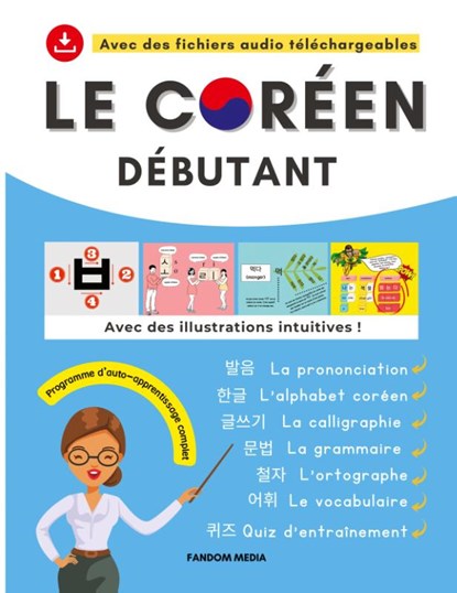 Le Coreen Debutant - Programme d'Auto-Apprentissage Complet, Fandom Media - Paperback - 9791188195749