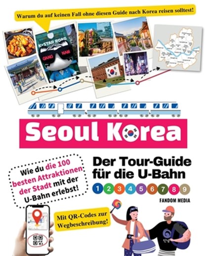 Media, F: Tour-Guide für die U-Bahn in Seoul, Korea - Wie du, Fandom Media - Paperback - 9791188195862