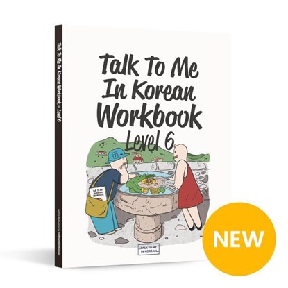 Talk To Me In Korean Workbook - Level 6, niet bekend - Paperback - 9791191343212