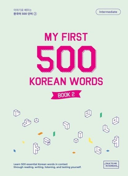 My First 500 Korean Words - Book 2, Talk To Me In Korean - Paperback - 9791191343540