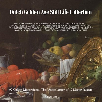 Dutch Golden Age Still Life Collection, Pata Jo - Paperback - 9791192552507