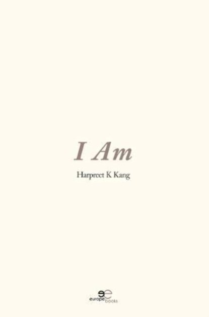 I Am, Harpreet K Kang - Paperback - 9791220104876