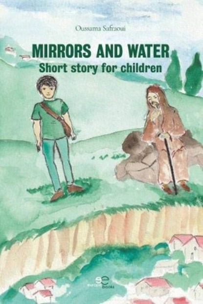 MIRRORS AND WATER, Oussama Safraoui - Paperback - 9791220104999