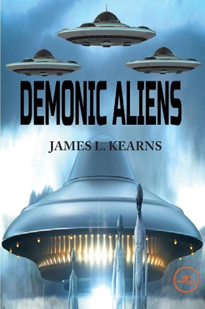 DEMONIC ALIENS, James L. Kearns - Paperback - 9791220119627