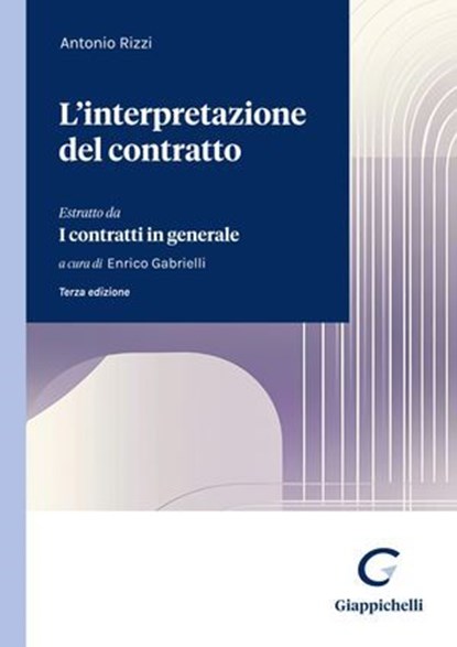 L’interpretazione del contratto, Antonio Rizzi - Ebook - 9791221167504