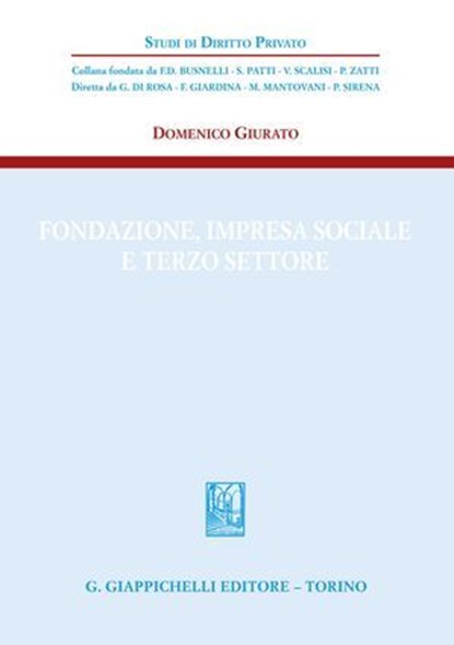 Fondazione impresa sociale e terzo settore, Domenico Giurato - Ebook - 9791221167689
