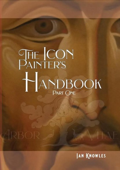 The Icon Painter's Handbook, Ian Knowles - Paperback - 9791221479829