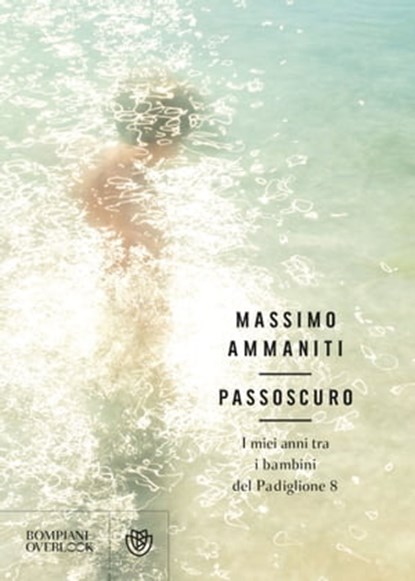Passoscuro, Massimo Ammaniti - Ebook - 9791221700046