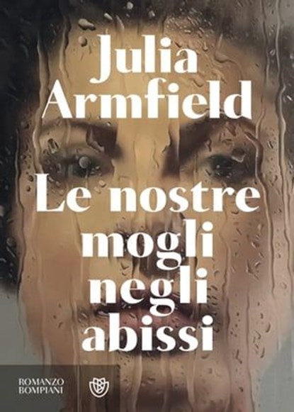 Le nostre mogli negli abissi, Julia Armfield - Ebook - 9791221701401
