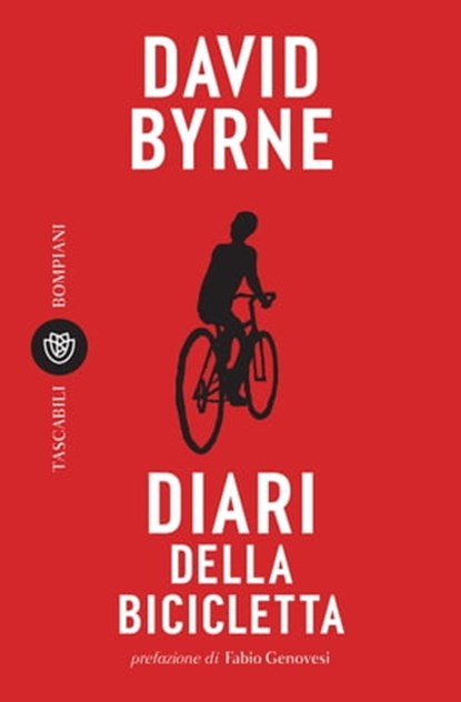 Diari della bicicletta, David Byrne ; Fabio Genovesi - Ebook - 9791221702415
