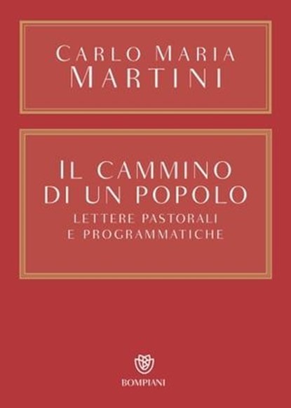Il cammino di un popolo, Carlo Maria Martini ; Franco Giulio Brambilla - Ebook - 9791221704778