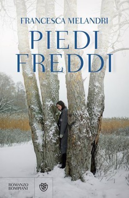 Piedi freddi, Francesca Melandri - Ebook - 9791221706819
