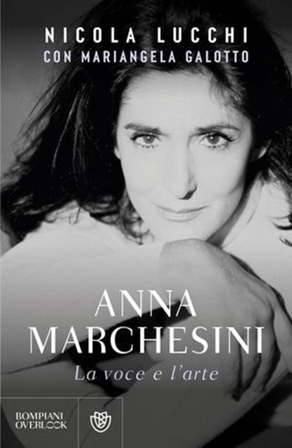 Anna Marchesini, Nicola Lucchi - Ebook - 9791221709216