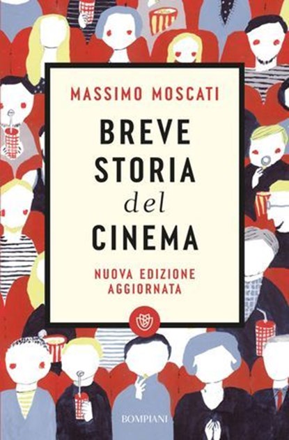 Breve storia del cinema, Massimo Moscati - Ebook - 9791221709452