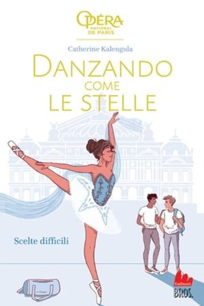 Danzando come le stelle. Scelte difficili, Catherine Kalengula - Ebook - 9791222103785