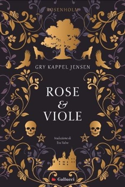 Rosenholm. Rose & Viole, Gry Kappel Jensen - Ebook - 9791222104348