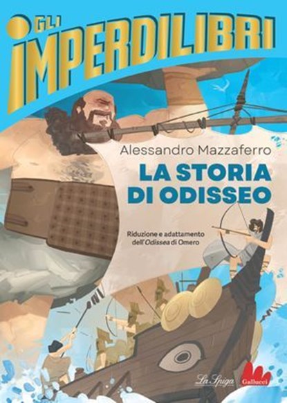 La storia di Odisseo, Alessandro Mazzaferro ; Omero - Ebook - 9791222106304
