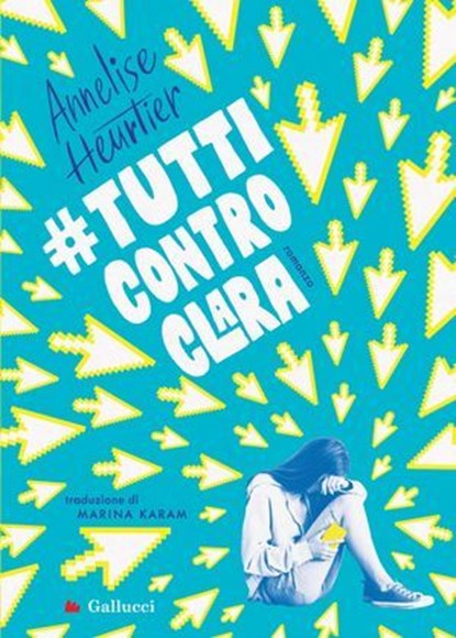 #tutticontroclara, Annelise Heurtier - Ebook - 9791222107684
