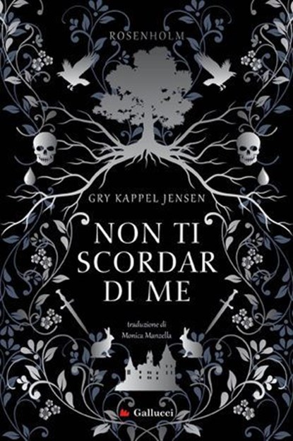 Rosenholm. Non ti scordar di me, Gry Kappel Jensen - Ebook - 9791222107851