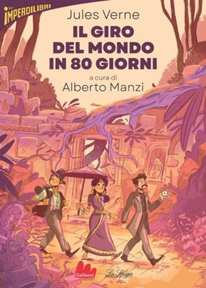 Il giro del mondo in 80 giorni, Jules Vernes ; Alberto Manzi - Ebook - 9791222108759