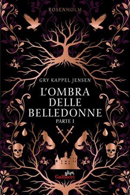Rosenholm. L’ombra delle belledonne. Parte I, Gry Kappel Jensen - Ebook - 9791222111575