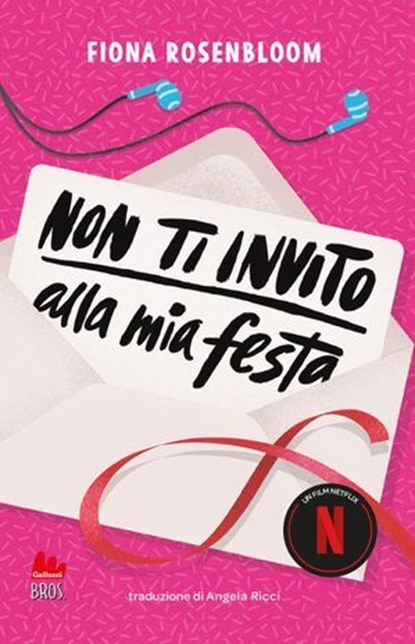 Non ti invito alla mia festa, Fiona Rosenbloom - Ebook - 9791222112329