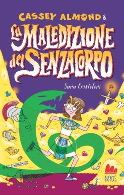 Cassey Almond e la maledizione del senzacorpo, Sara Cristofori - Ebook - 9791222114668