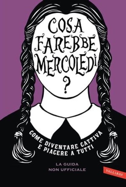 Cosa farebbe Mercoledì?, Sarah Thompson - Ebook - 9791222200750