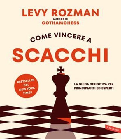 Come vincere a scacchi, Levy Rozman - Ebook - 9791222201931