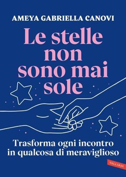 Le stelle non sono mai sole, Ameya Gabriella Canovi - Ebook - 9791222203980