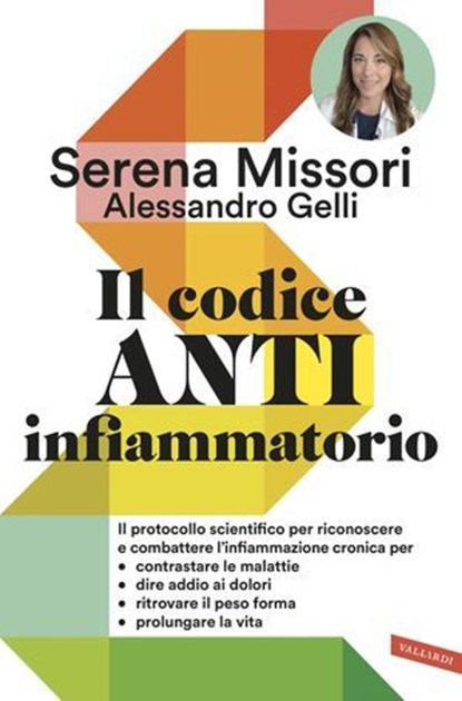 Il codice antinfiammatorio, Serena Missori ; Alessandro Gelli - Ebook - 9791222204109