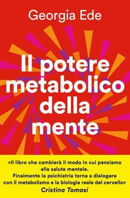 Il potere metabolico della mente, Georgia Ede - Ebook - 9791222204222