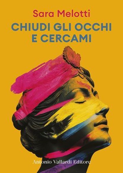 Chiudi gli occhi e cercami, Melotti Sara - Ebook - 9791222204345