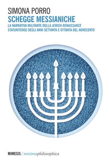 Schegge messianiche, Simona Porro - Ebook - 9791222301259