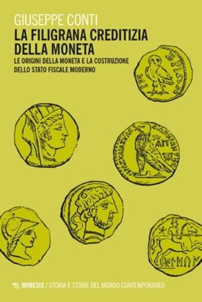 La filigrana creditizia della moneta, Giuseppe Conti - Ebook - 9791222303499