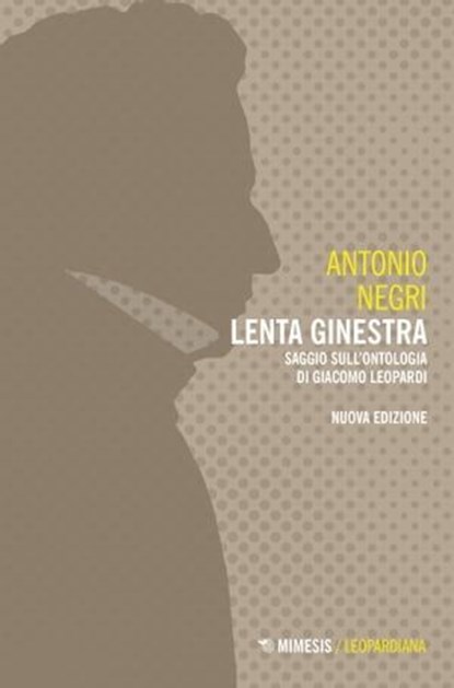 Lenta ginestra, Antonio Negri - Ebook - 9791222303772