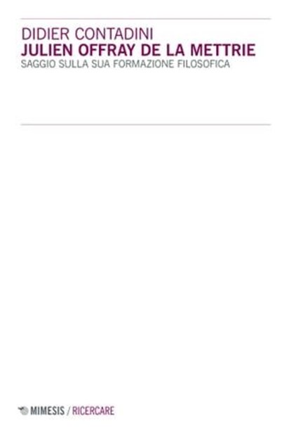 Julien Offray de La Mettrie, Didier Contadini - Ebook - 9791222305738