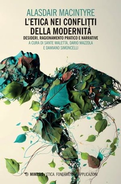 L’etica nei conflitti della modernità, Alasdair MacIntyre - Ebook - 9791222309262