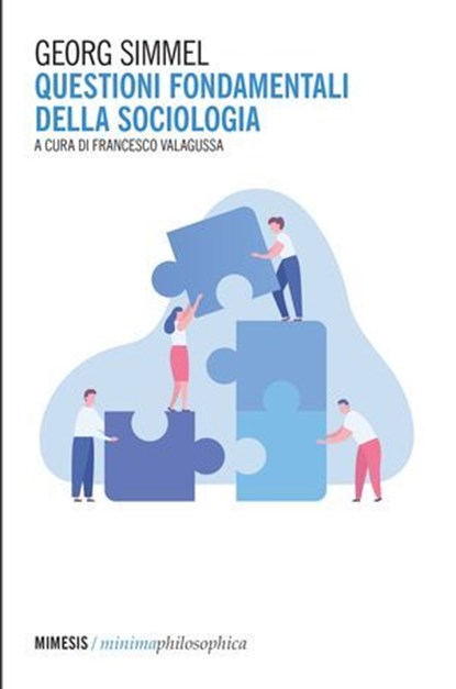 Questioni fondamentali della sociologia, Georg Simmel - Ebook - 9791222312699