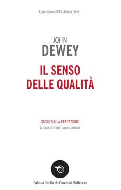 Il senso delle qualità, John Dewey - Ebook - 9791222314808