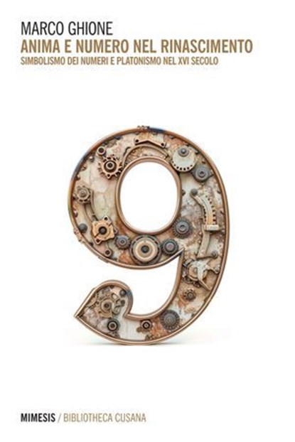 Anima e numero nel Rinascimento, Marco Ghione - Ebook - 9791222317601