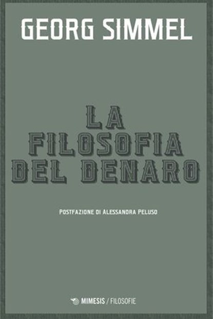 La filosofia del denaro, Georg Simmel - Ebook - 9791222321240
